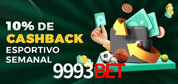10% de bônus de cashback na 9993BET