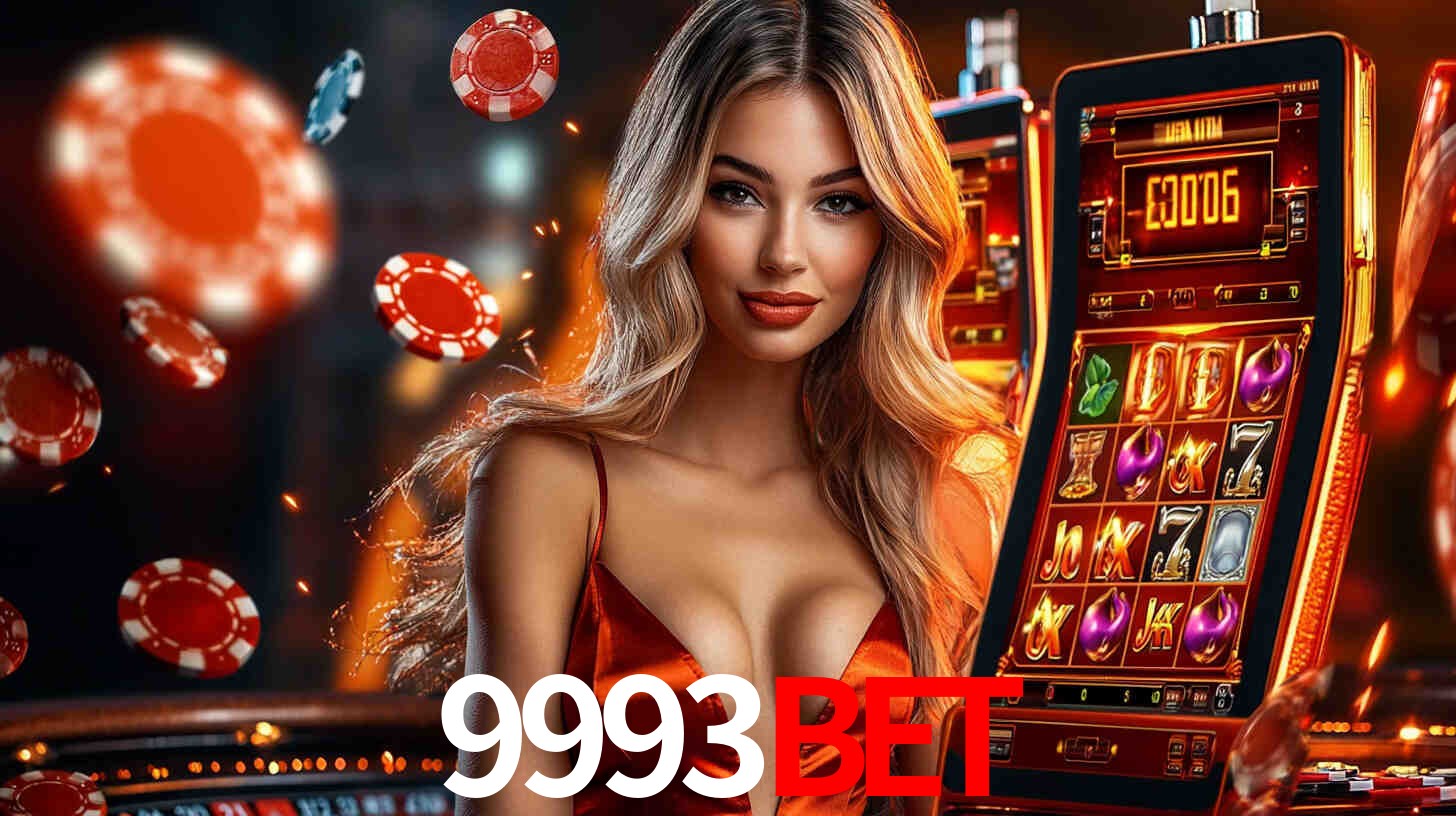 9993BET: Jogos de Caça-Níqueis-Altas Recompensas, Roleta-Velocidade, Blackjack-Desafios Máximos